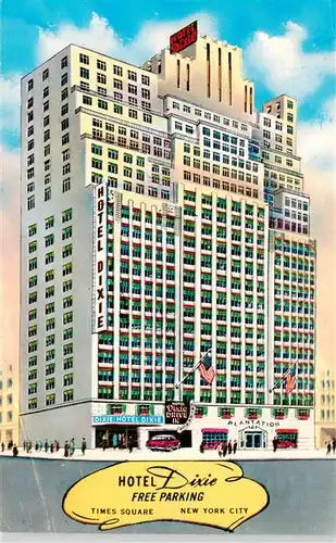 AK / Ansichtskarte 73952578 NEW_YORK_City_USA Hotel Dixie Illustration