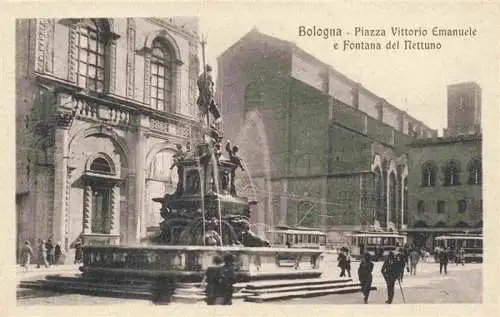 AK / Ansichtskarte 73969615 BOLOGNA_IT Piazza Vittorio Emanuele e Fontana del Nettuno