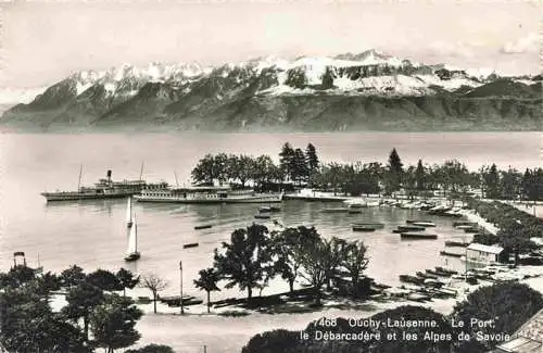 AK / Ansichtskarte  Ouchy_LAUSANNE_VD Le Port le Debarcadere et les Alpes de Savoie