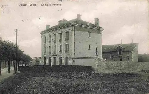 AK / Ansichtskarte  BONDY_93_Seine-Saint-Denis La Gendarmerie