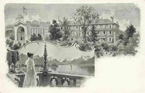 AK / Ansichtskarte  VEVEY_VD Hôtel d'Angleterre Alpenblick Kuenstlerkarte