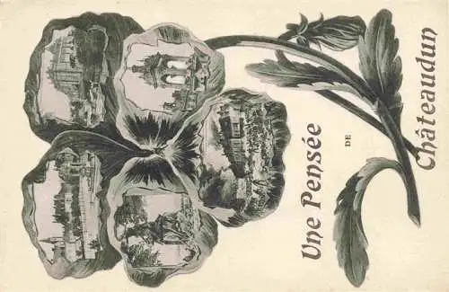 AK / Ansichtskarte  Chateaudun_28_Eure-et-Loir Une pensée de la ville Kleeblatt Kuenstlerkarte