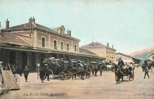 AK / Ansichtskarte  AIX-LES-BAINS_73_Savoie La gare Bahnhof Pferdekutschen