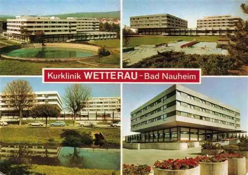 AK / Ansichtskarte 73979864 BAD_NAUHEIM Kurklinik Wetterau Teilansichten