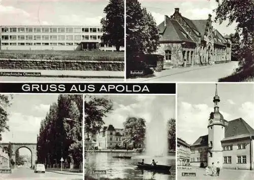 AK / Ansichtskarte 73980477 Apolda_Thueringen Polytechnische Oberschule Bahnhof Viadukt Lohteich Rathaus