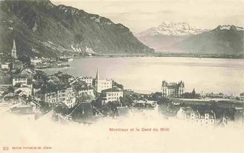 AK / Ansichtskarte  MONTREUX__VD et la Dent du Midi