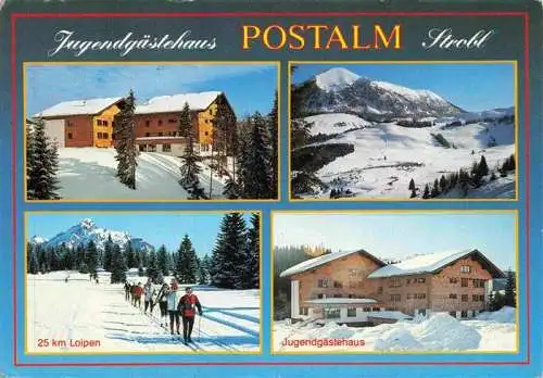 AK / Ansichtskarte 73984595 Strobl_Wolfgangsee_AT Jugendgaestehaus Postalm Langlaufloipen Panorama