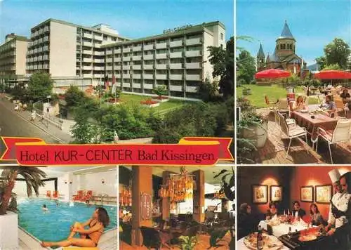 AK / Ansichtskarte 73986826 BAD_KIssINGEN Hotel Kur-Center Restaurant Terrasse Hallenbad