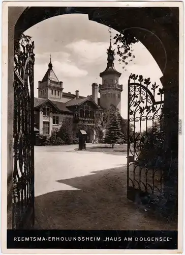 Storkow (Mark) Haus am Dolgensee - Reemtsma Erholungsheim b Berlin Foto Ak  1939