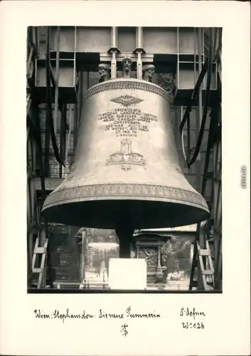 Ansichtskarte Wien Glocke des Stephansdom 1940 