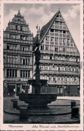 Ansichtskarte Hannover Alte Häuser, Marktbrunnen und Marktplatz 1934