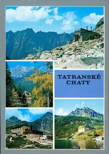 Tschirmer See-Vysoké Tatry Štrbské Pleso (Csorbató) Tatranské chaty: Chata pod Rysmi, Hrebienok, Téryho, Brnčalova 1987