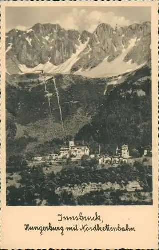 Innsbruck Österreich - Tirol - Innsbruck Hungerburg mit Nordkettenbahn 1934