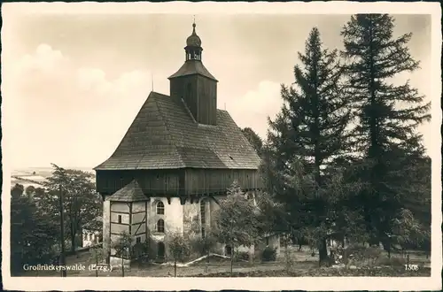 Ansichtskarte Großrückerswalde Partie an der Kirche / Kapelle 1940