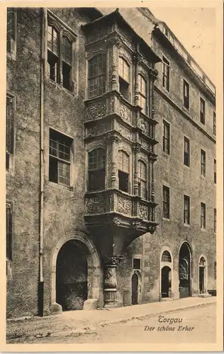 Ansichtskarte Torgau Schloss Hartenfels Der schöne Erker 1917