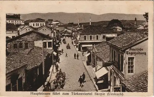 Skopje Скопје | Üsküp Hauptstrasse zum Türkenviertel 1915