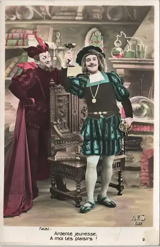 Ardente jeunesse, A moi tes plaisirs ! Goethes Faust colorierte Foto AK 1913