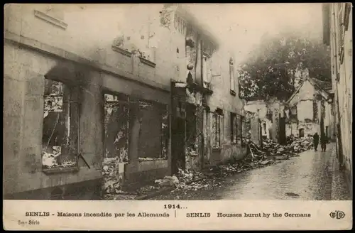 CPA Senlis (Oise) Housses burnt by the Germans - WK1^ 1916