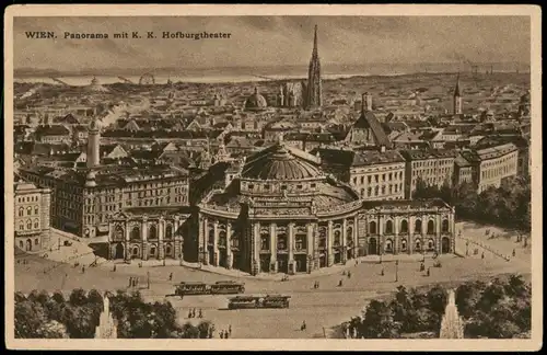 Wien Panorama mit K. K. Hofburgtheater KUPFERDUCK KÜNSTLERKARTE 1917