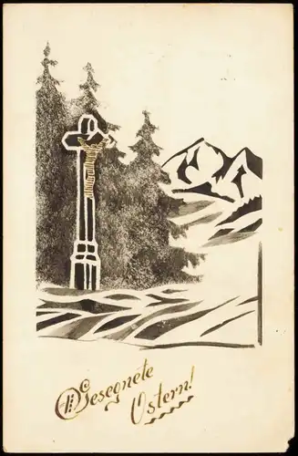 Glückwunsch Ostern / Easter Wegkreuz Alpen abstrakte Künstlerkarte 1937