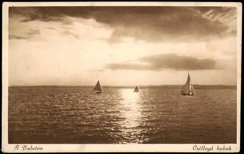 Postcard .Ungarn Balaton Csillogó habok, Segelschiffe See Panorama 1933