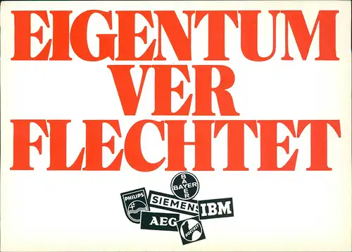 Stimmungsbild "Eigentum verpflechtet" (große Firmen, Logos) 1970