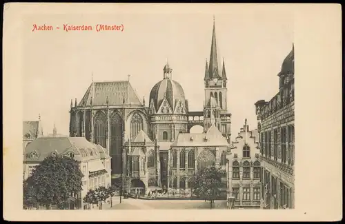 Ansichtskarte Aachen Aachen Kaiserdom (Münster) 1910