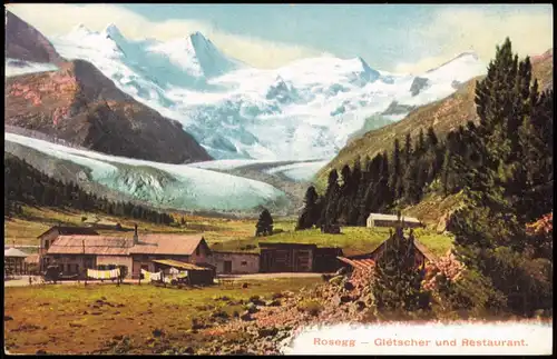 Ansichtskarte Samaden Samedan Rosegg - Glétscher und Restaurant. 1912