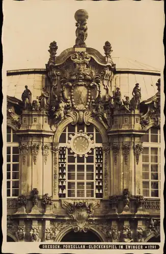 Ansichtskarte Innere Altstadt-Dresden PORZELLAN GLOCKENSPIEL IM ZWINGER 1937