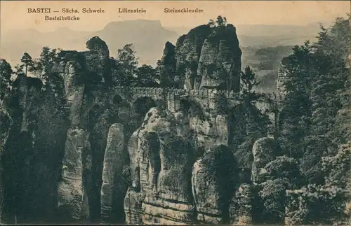 Rathen Basteifelsen (Sächsische Schweiz)  Lilienstein Steinschleuder 1910