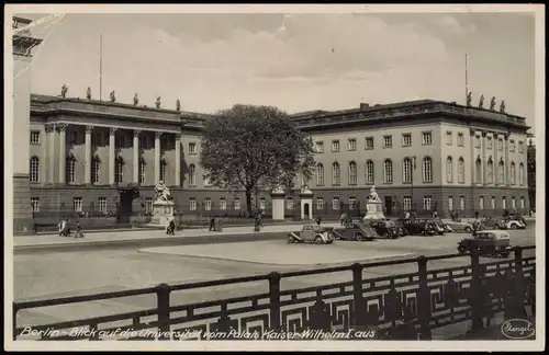 Berlin Blick auf die Universität vom Palais Kaiser Wilhelm I aus 1940