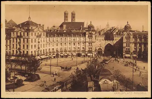Ansichtskarte München KARLSPLATZ-RONDELL 1920