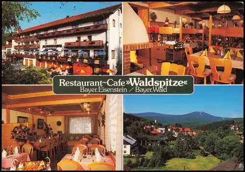 Bayerisch Eisenstein Mehrbildkarte Restaurant-Cafe Waldspitze Hauptstrasse 1991