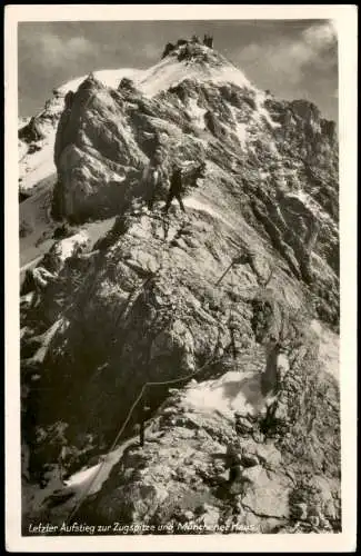 Ansichtskarte Grainau Letzter Aufstieg zur Zugspitze und Münchner Haus 1935