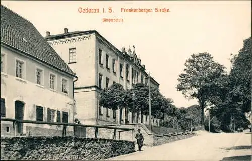 Ansichtskarte Oederan Frankenberger Straße. Bürgerschule. 1914