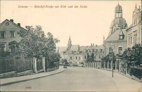 Ansichtskarte Oederan Bahnhof-Straße mit Blick nach der Kirche 1918