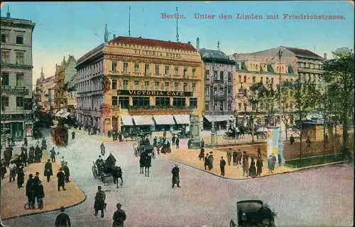 Ansichtskarte Mitte-Berlin Unter den Linden mit Friedrichstrasse 1911
